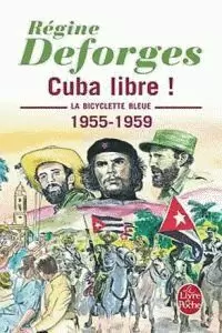 LA BICYCLETTE BLEUE 7. CUBA LIBRE