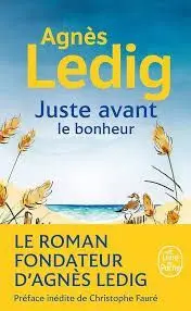 JUSTE AVANT LE BONHEUR