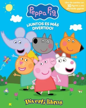 PEPPA PIG - ¡MEJOR JUNTOS! (DIVERTI-LIBROS)