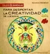 PARA DESPERTAR LA CREATIVIDAD NIÑOS