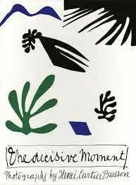 THE DECISIVE MOMENT
