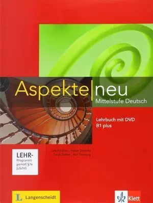 ASPEKTE. LEHRBUCH MIT DVD B1+. NEUBEARBEITUNG: MITTELSTUFE DEUTSCH. LEHRBUCH MIT
