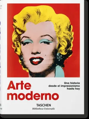 ARTE MODERNO 1870-2000 DEL IMPRESIONISMO HASTA LA ACTUALIDA