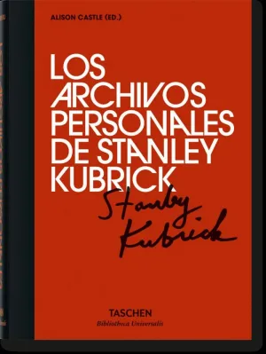 LOS ARCHIVOS PERSONALES DE STANLEY KUBRICK