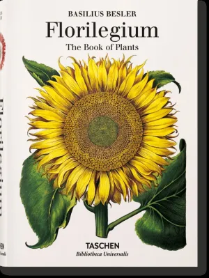 BASILIUS BESLERS FLORILEGIUM THE BOOK OF PLANTS