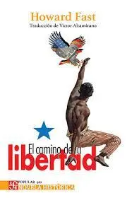 EL CAMINO DE LA LIBERTAD