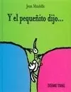 Y EL PEQUEÑO DIJO...