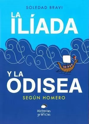 LA ILÍADA Y LA ODISEA SEGÚN HOMERO
