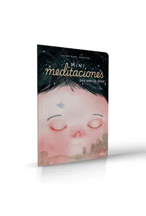 MINIMEDITACIONES PARA ANTES DE IR A DORMIR