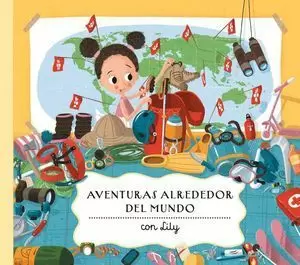 AVENTURAS ALREDEDOR DEL MUNDO CON LILY