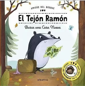 EL TEJÓN RAMÓN BUSCA UNA CASA NUEVA