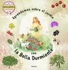 APRENDEMOS SOBRE EL JARDÍN CON LA BELLA DURMIENTE