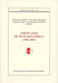 VEINTE AÑOS DE FILOLOGIA GRIEGA 1984-2004