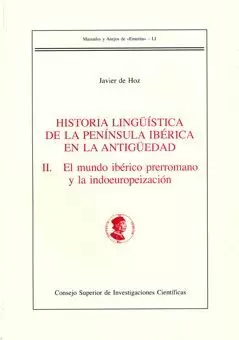 HISTORIA LINGÜISTICA DE LA PENÍNSULA IBÉRICA EN LA ANTIGÜEDAD.