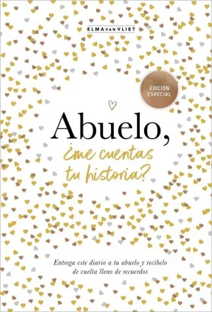 ABUELO, ¿ME CUENTAS TU HISTORIA? (EDICIÓN OFICIAL) (¿ME CUENTAS TU HISTORIA?)