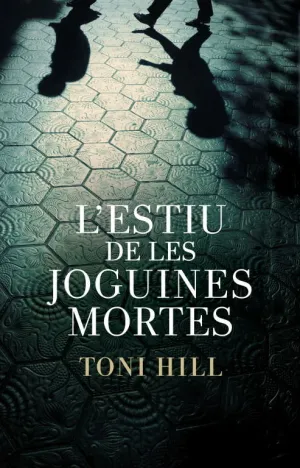 ESTIU DE LES JOGUINES MORTES, L'