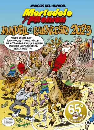 MORTADELO Y FILEMÓN MUNDIAL DE BALONCESTO 2023 (MAGOS DEL HUMOR 220)