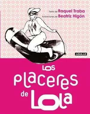 LOS PLACERES DE LOLA