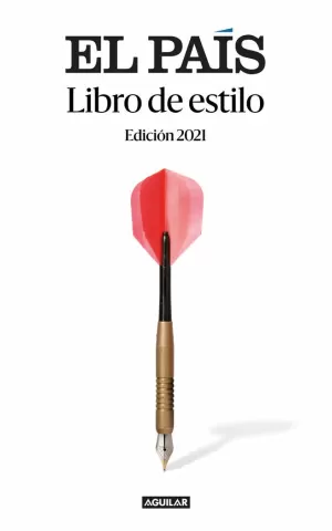 LIBRO DE ESTILO EL PAÍS - EDICIÓN 2021