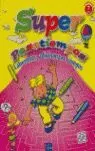 SUPERPASATIEMPOS. LABERINTOS, ADIVINANZAS