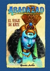 ABADAZAD 1. VIAJE DE KATE