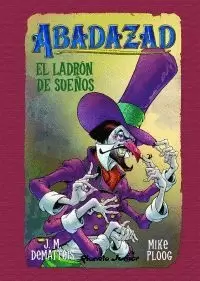 ABADAZAD 2. EL LADRON DE SUEÑOS