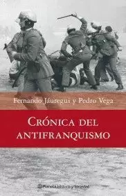 CRONICA DEL ANTIFRANQUISMO
