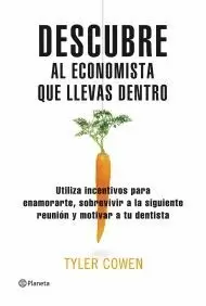DESCUBRE AL ECONOMISTA QUE TODOS LLEVAS DENTRO