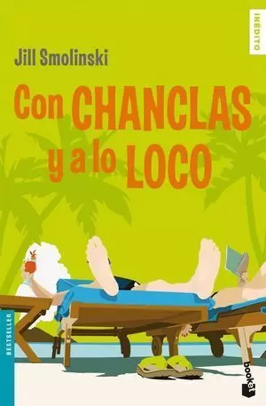 CON CHANCLAS Y A LO LOCO