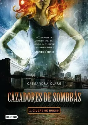 CAZADORES DE SOMBRAS 1. CIUDAD DE HUESO
