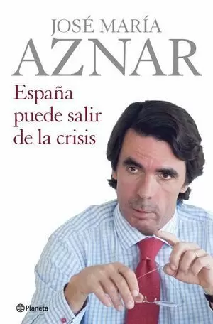 ESPAÑA PUEDE SALIR DE LA CRISIS