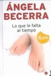 LO QUE LE FALTA AL TIEMPO