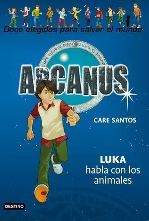 LUKA HABLA CON LOS ANIMALES. ARCANUS