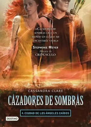 CAZADORES DE SOMBRAS 4. LA CIUDAD DE LOS ÁNGELES CAÍDOS