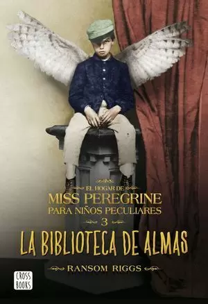 LA BIBLIOTECA DE ALMAS. EL HOGAR DE MISS PEREGRINE 3