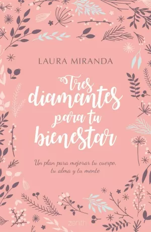 TRES DIAMANTES PARA TU BIENESTAR