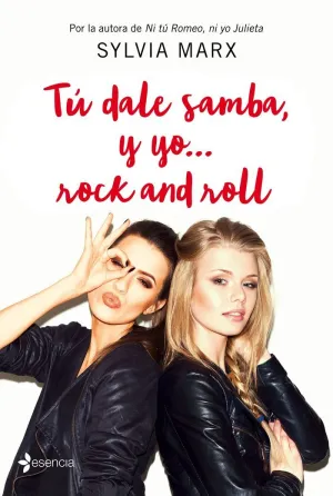 TÚ DALE SAMBA, Y YO... ROCK AND ROLL