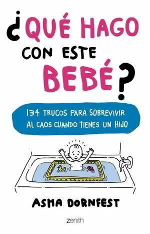 ¿QUÉ HAGO CON ESTE BEBÉ?