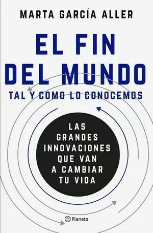 EL FIN DEL MUNDO TAL Y COMO LO CONOCEMOS