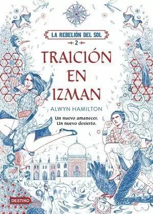 LA REBELIÓN DEL SOL 2. TRAICIÓN EN IZMAN