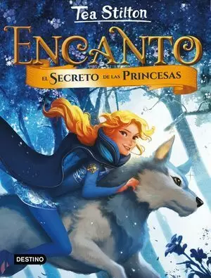 ENCANTO 1. EL SECRETO DE LAS PRINCESAS