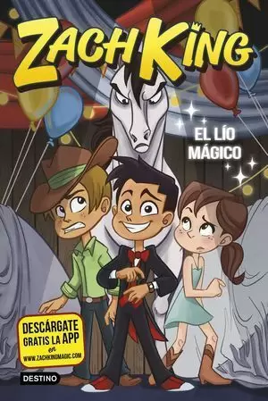 ZACH KING 2. EL LÍO MÁGICO