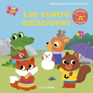 LAS CUATRO ESTACIONES. LIBRO CON LUCES Y SONIDOS