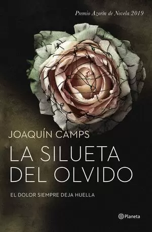 LA SILUETA DEL OLVIDO (PREMIO AZORÍN 2019)