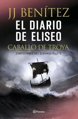 CABALLO DE TROYA 11. EL DIARIO DE ELISEO