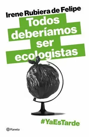 TODOS DEBERÍAMOS SER ECOLOGISTAS