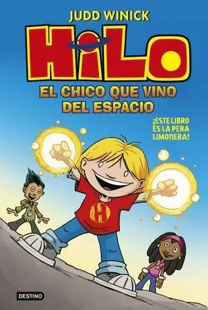 HILO 1. EL CHICO QUE VINO DEL ESPACIO