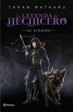 LA LEYENDA DEL HECHICERO. EL ELEGIDO