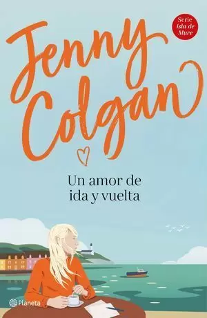 UN AMOR DE IDA Y VUELTA (SERIE ISLA DE MURE 2)