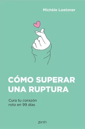 CÓMO SUPERAR UNA RUPTURA